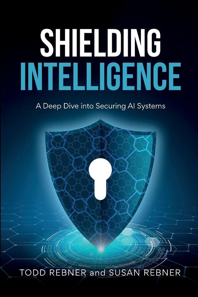 Shielding Intelligence