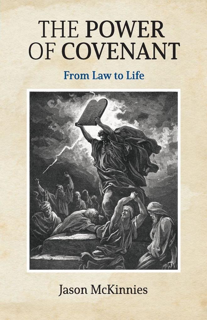 The Power of Covenant