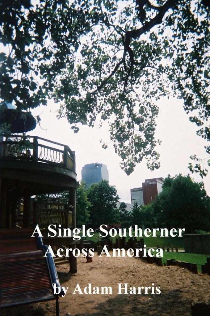 A Single Southerner Across America