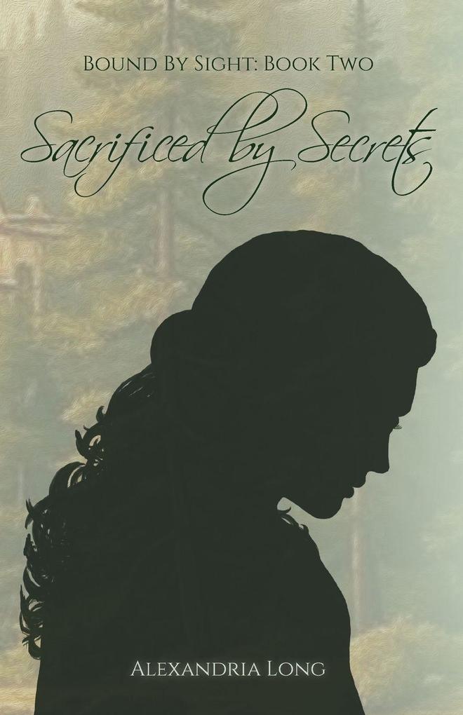 Sacrificed by Secrets