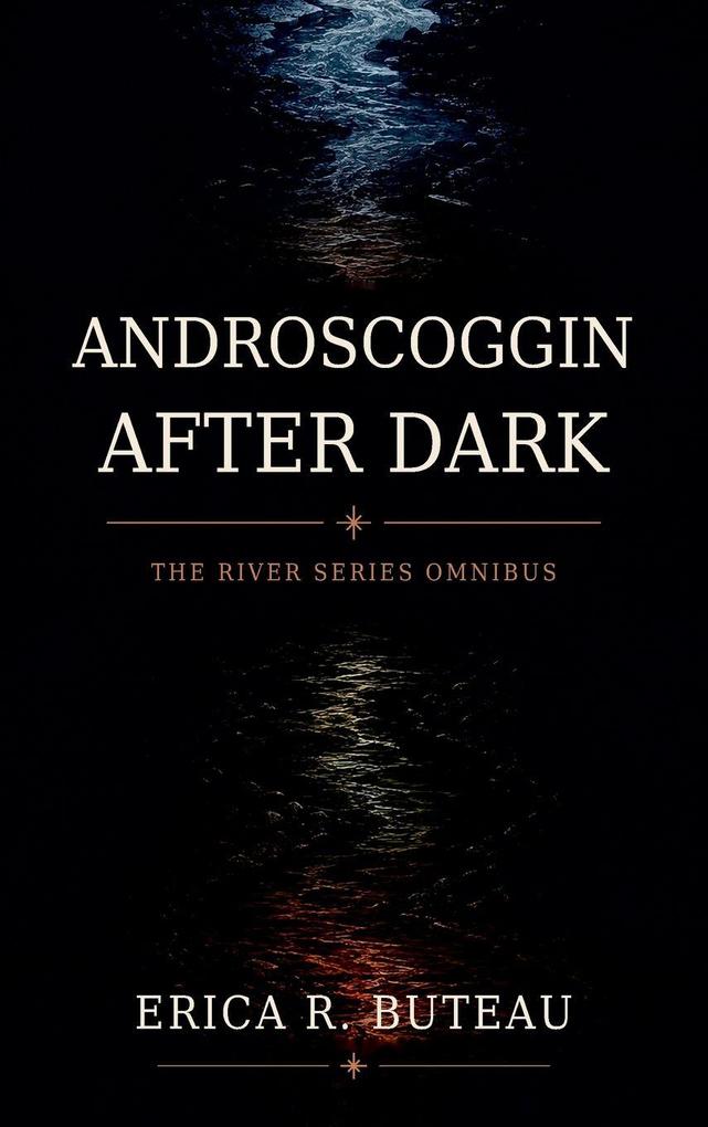 Androscoggin After Dark
