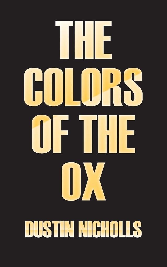 The Colors of The Ox