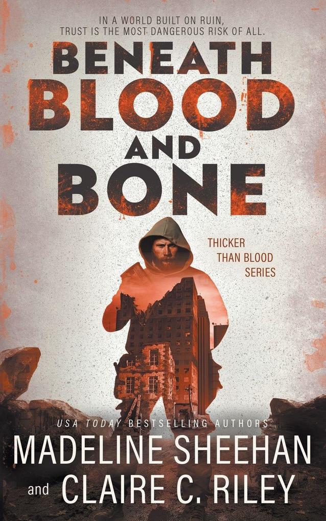 Beneath Blood and Bone