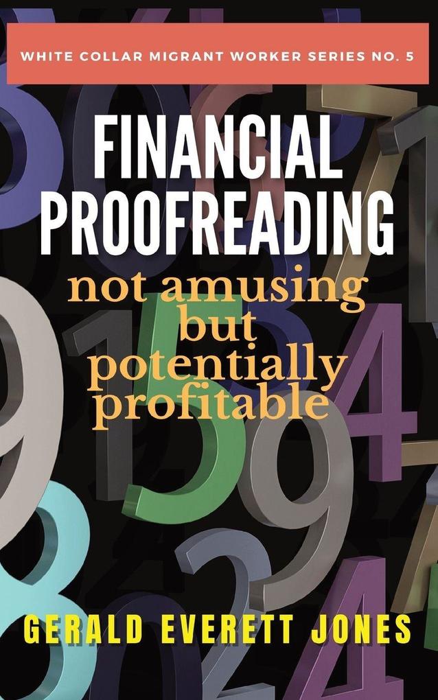 Financial Proofreading - Not Amusing But Potentially Profitable
