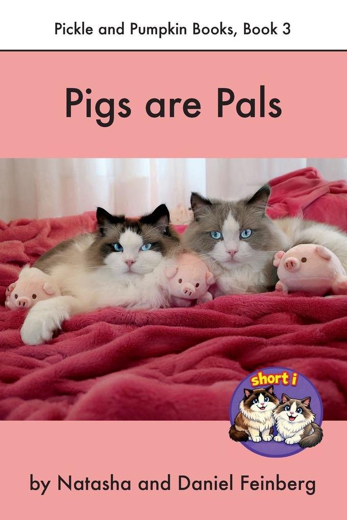 Pigs are Pals