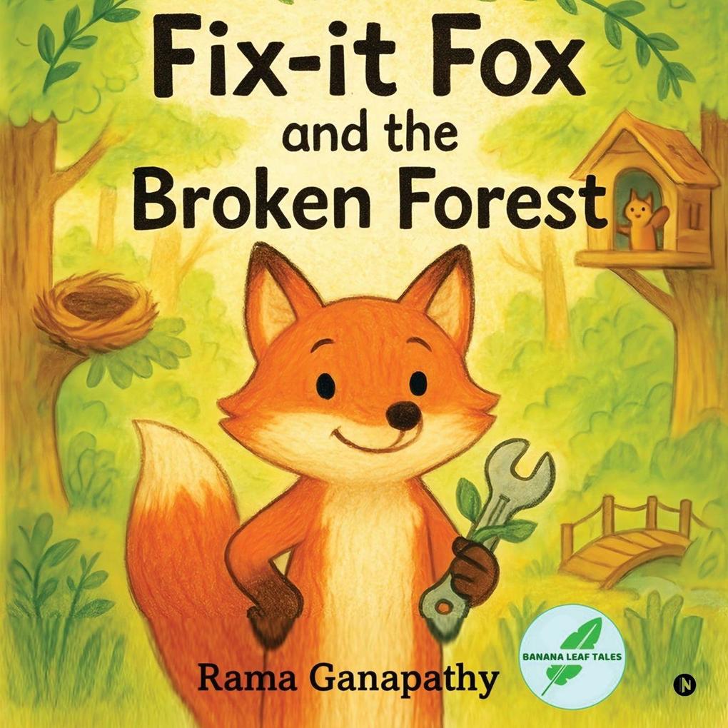 Fix-it Fox and the Broken Forest