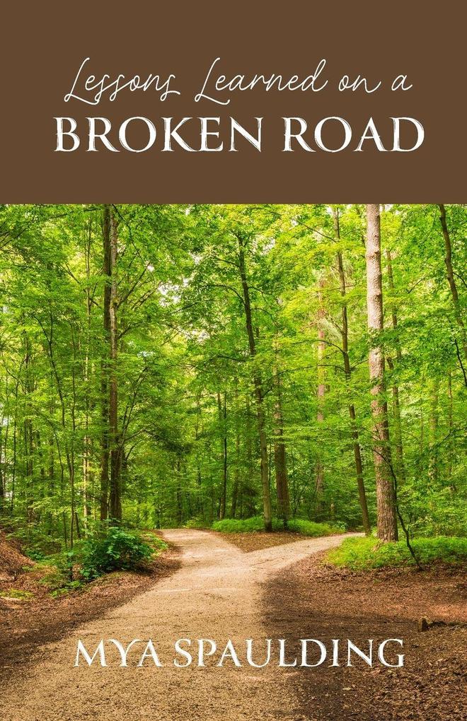 Lessons Learned on a Broken Road