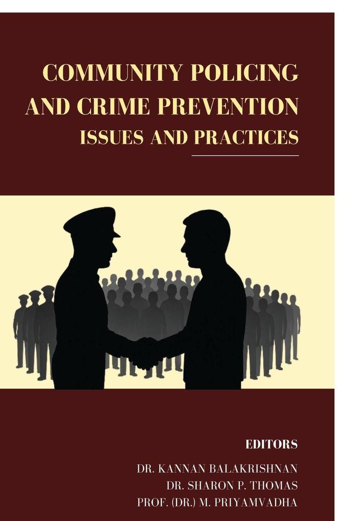COMMUNITY POLICING AND CRIME PREVENTION - ISSUE AND PRACTICES