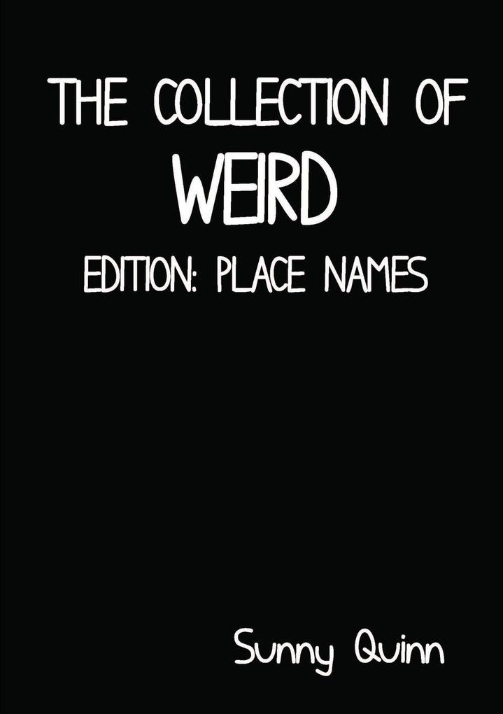 The Collection Of Weird