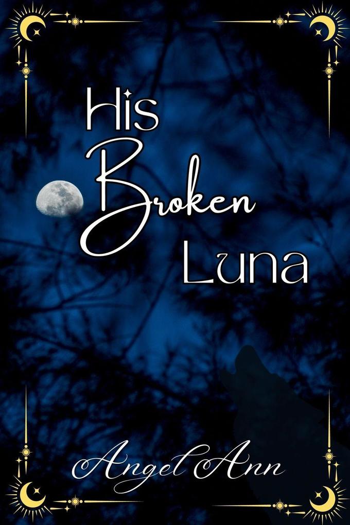 His Broken Luna