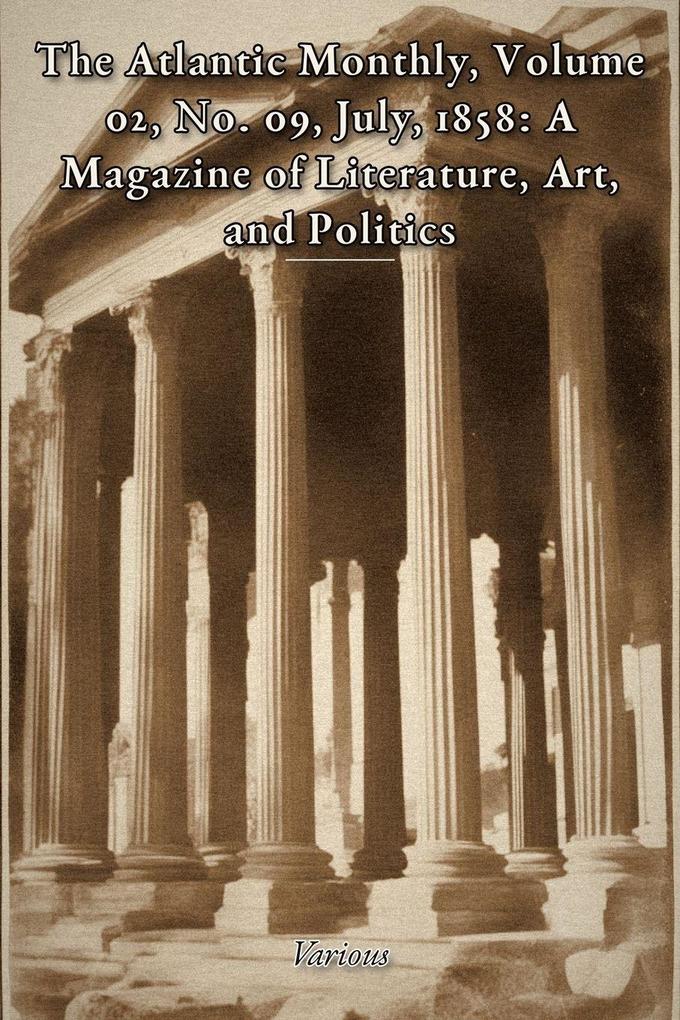 The Atlantic Monthly Volume 02