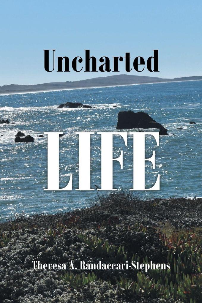 Uncharted Life