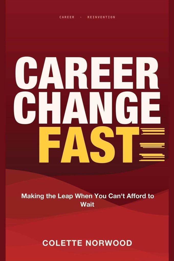 Career Change Fast