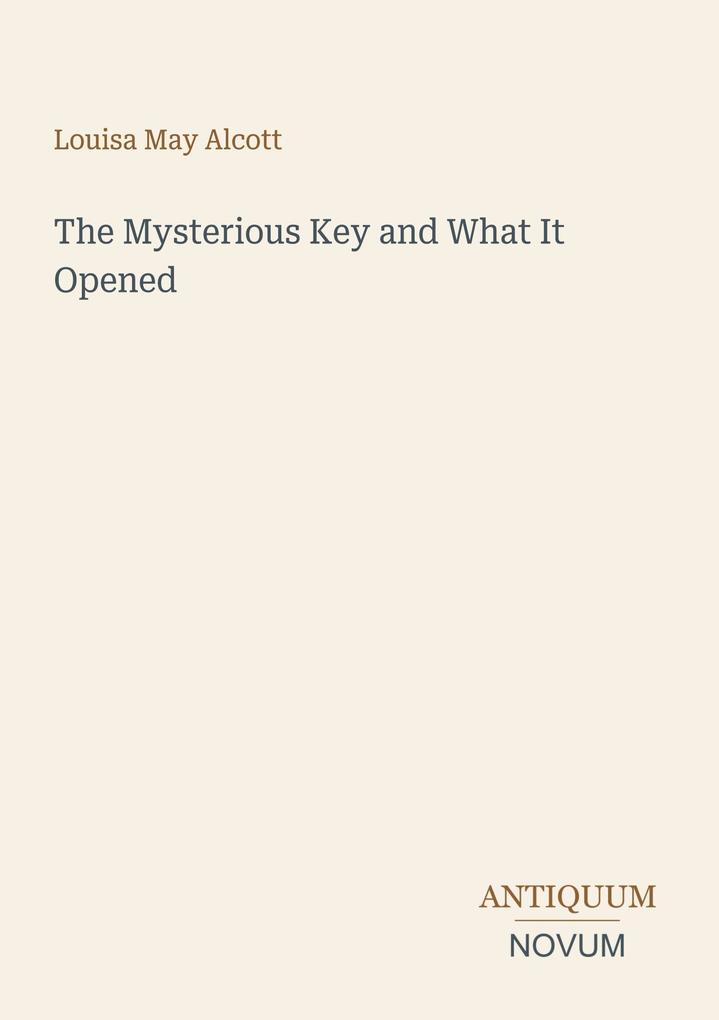 The Mysterious Key and What It Opened