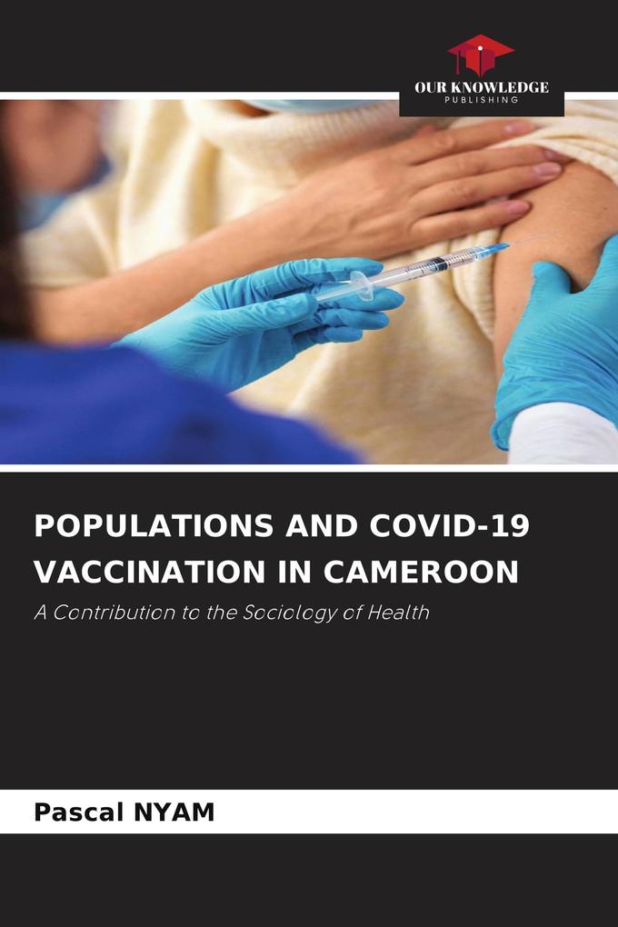 POPULATIONS AND COVID-19 VACCINATION IN CAMEROON