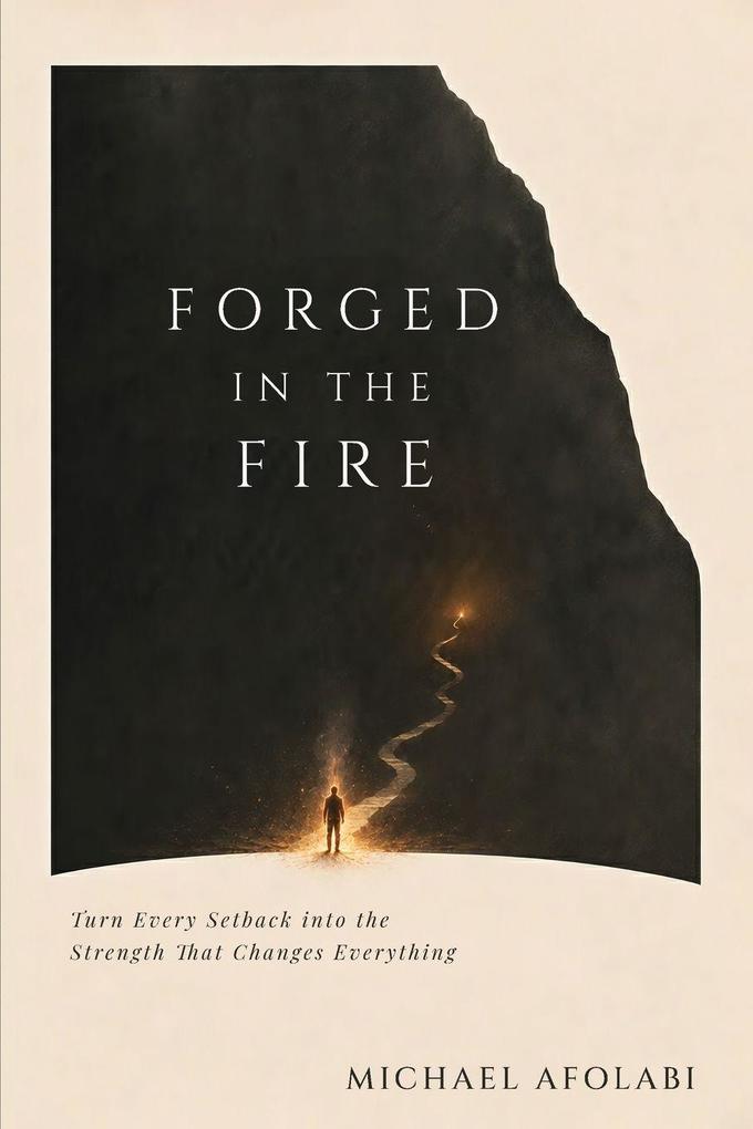 Forged in the Fire