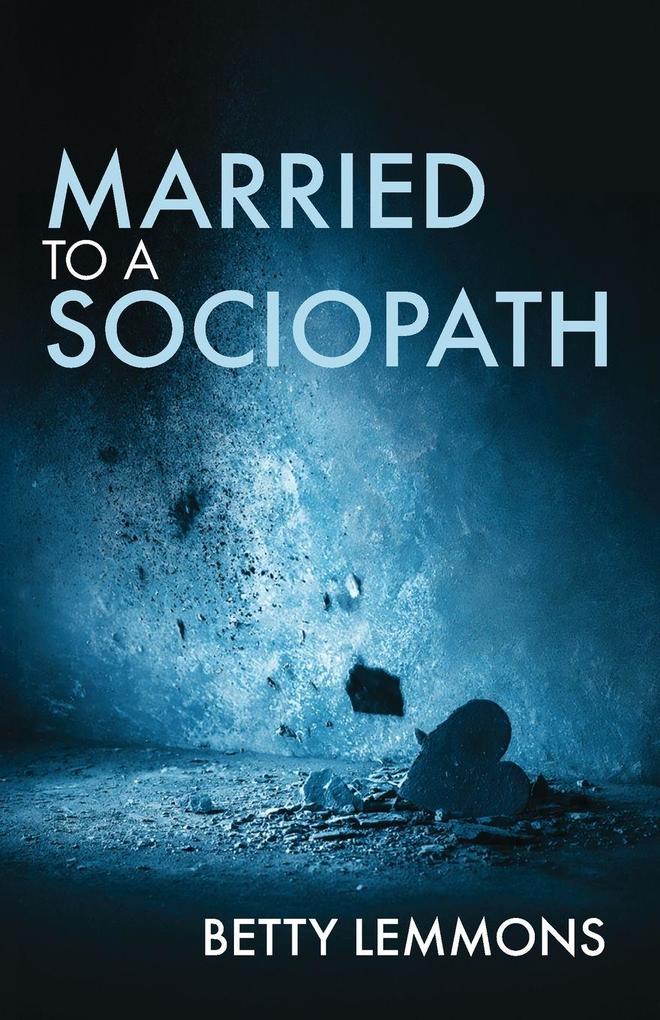 Married to a Sociopath