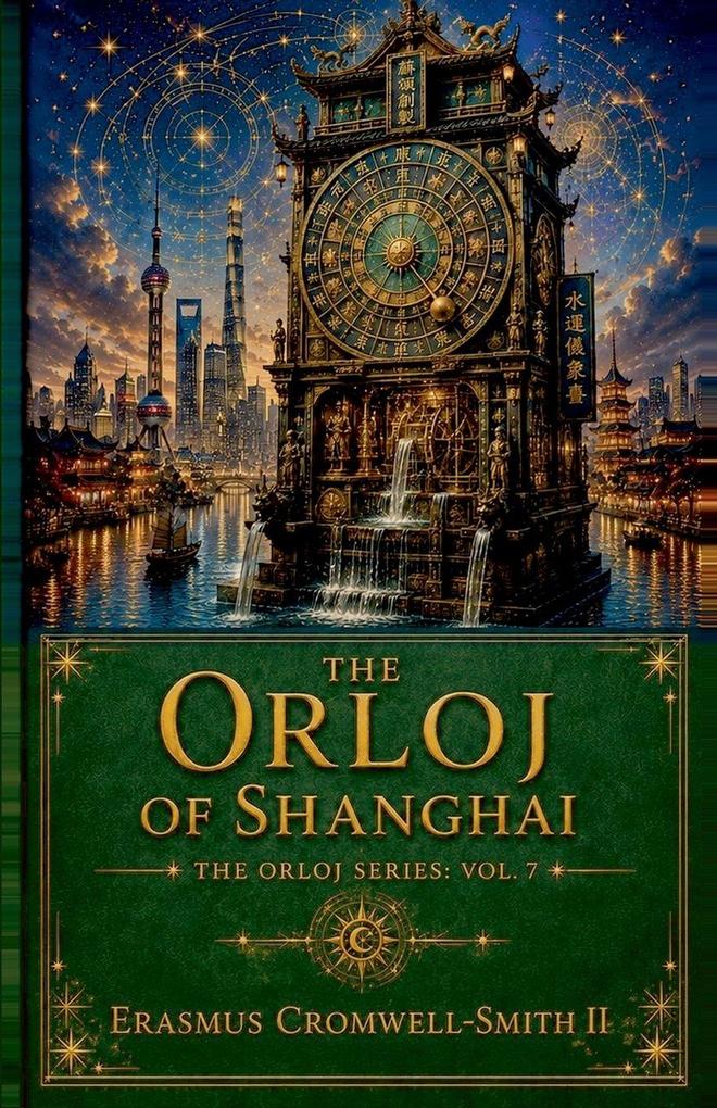 The Orloj of Shanghai