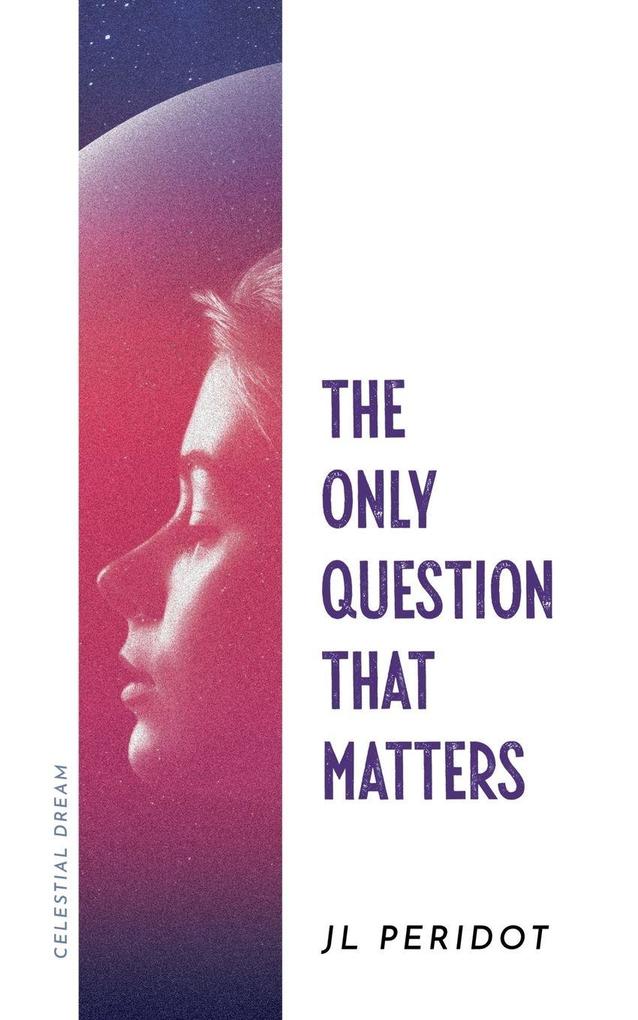 The Only Question That Matters
