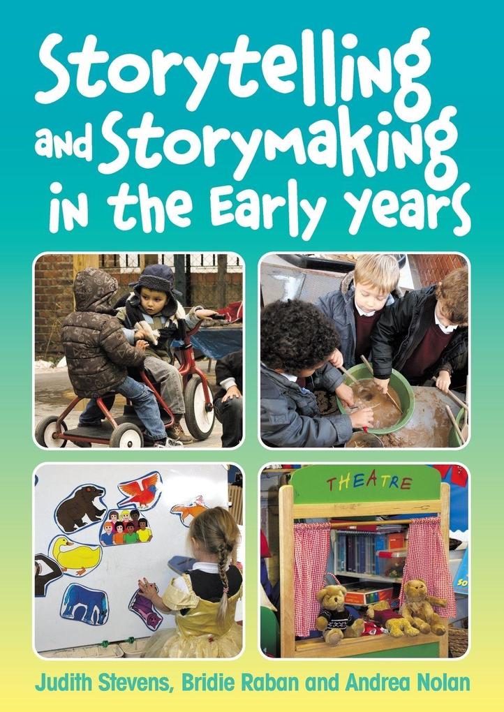 Storytelling and Storymaking