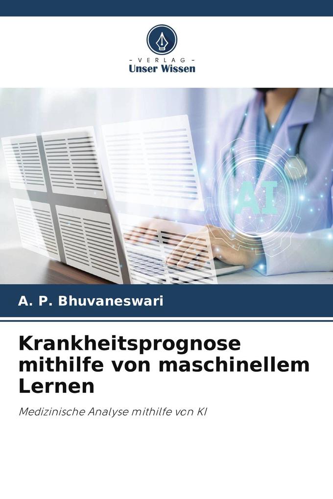 Krankheitsprognose mithilfe von maschinellem Lernen