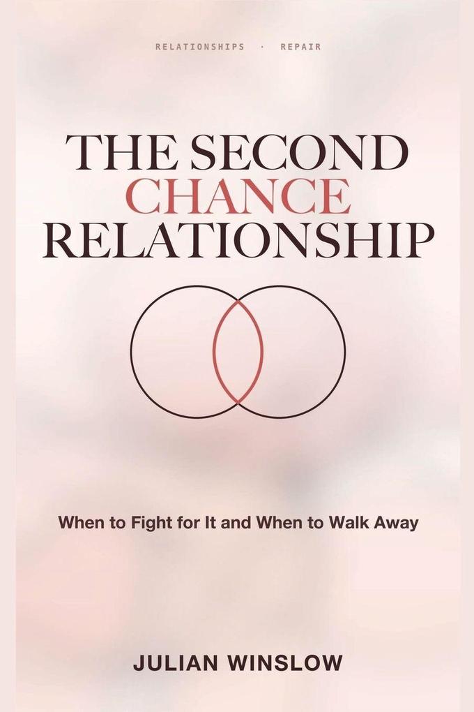 The Second Chance Relationship