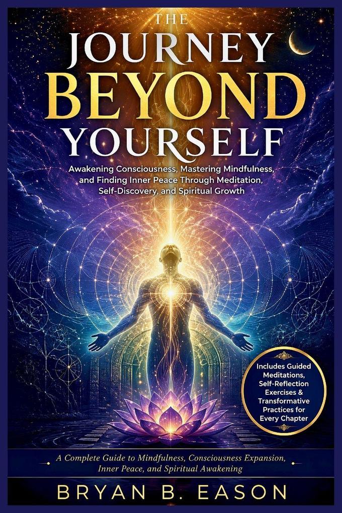 The Journey Beyond Yourself