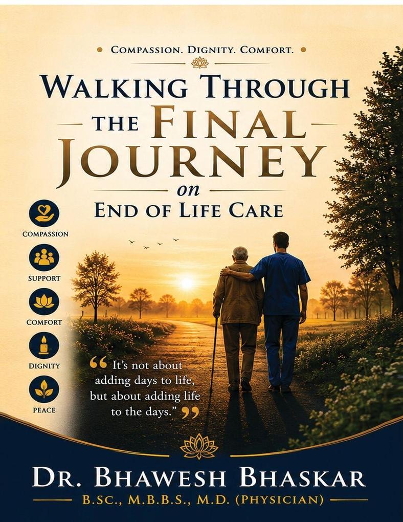 WALKING THROUGH THE FINAL JOURNEY