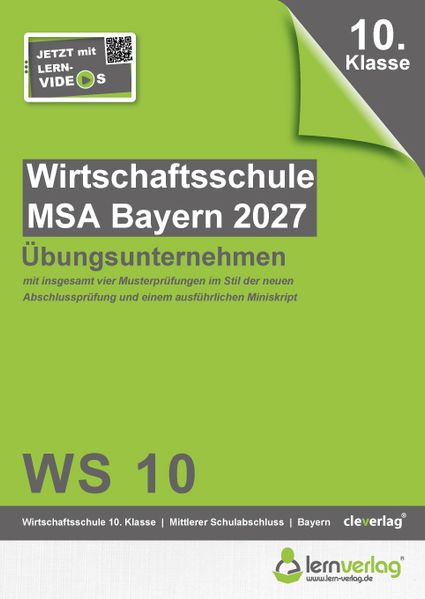Übungsunternehmen Wirtschaftsschule Bayern 2027 - Musterprüfungen mit Lösungen und Prüfungswissen