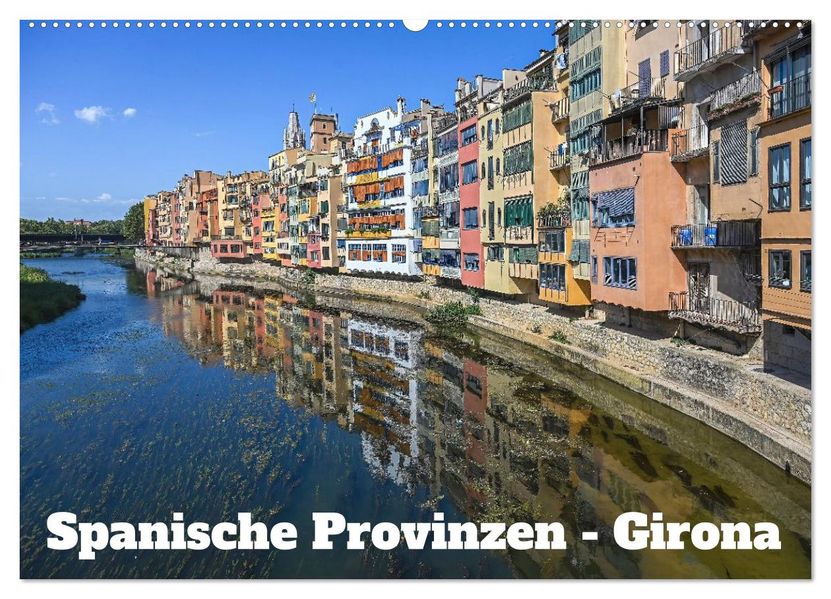 Spanische Provinzen - Girona (Wandkalender 2027 DIN A2 quer) CALVENDO Monatskalender