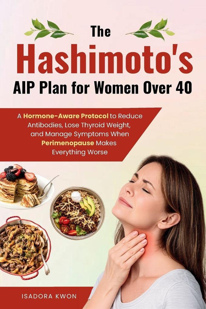 The Hashimoto's AIP Plan for Women Over 40
