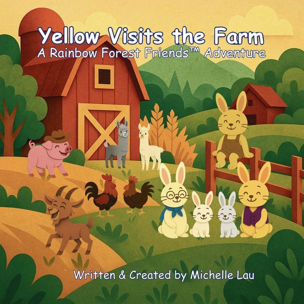 Yellow Visits the Farm