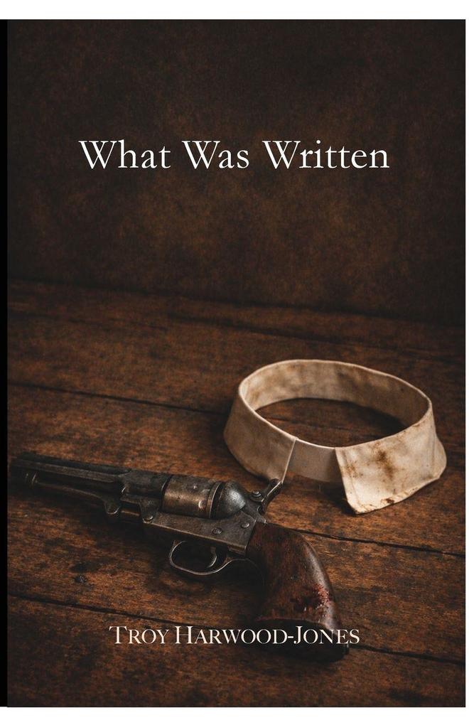 What Was Written