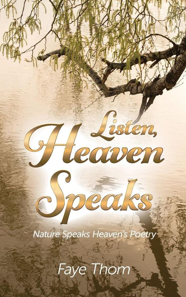 Listen Heaven Speaks
