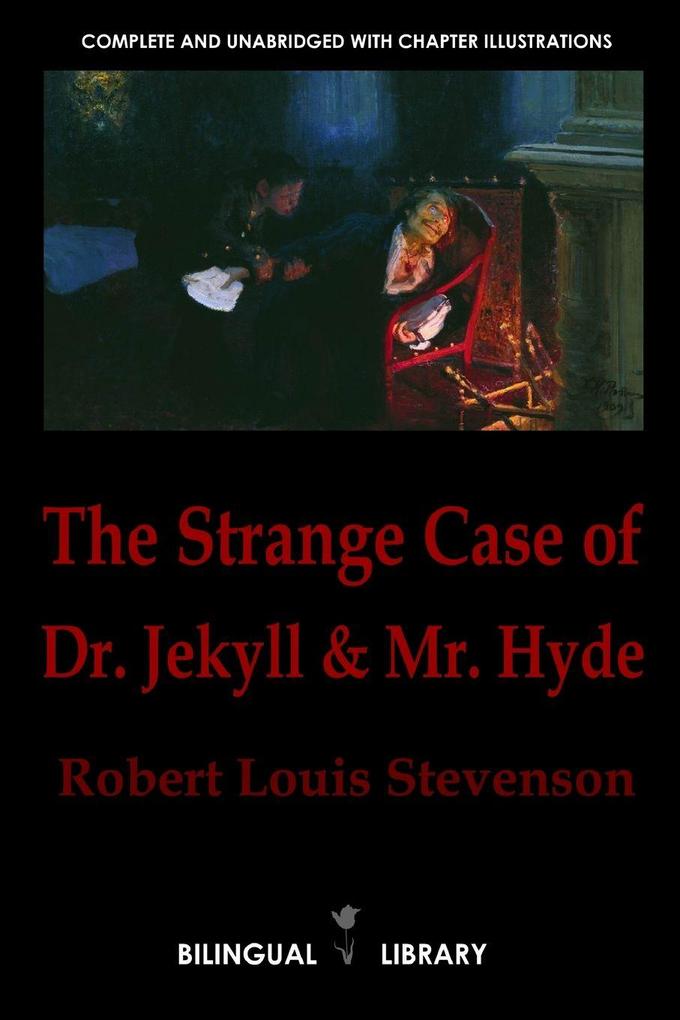 The Strange Case of Dr. Jekyll and Mr. Hyde-El extraño caso del Dr. Jekyll y Mr. Hyde