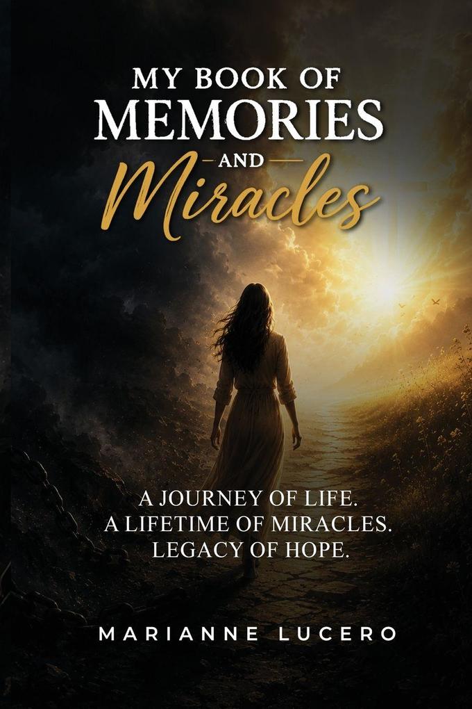 My Book of Memories and Miracles