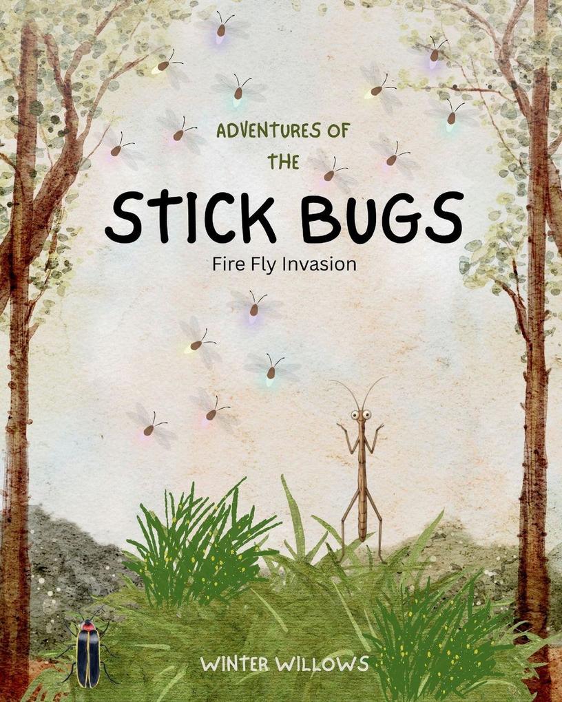 Adventures of the Stick Bugs