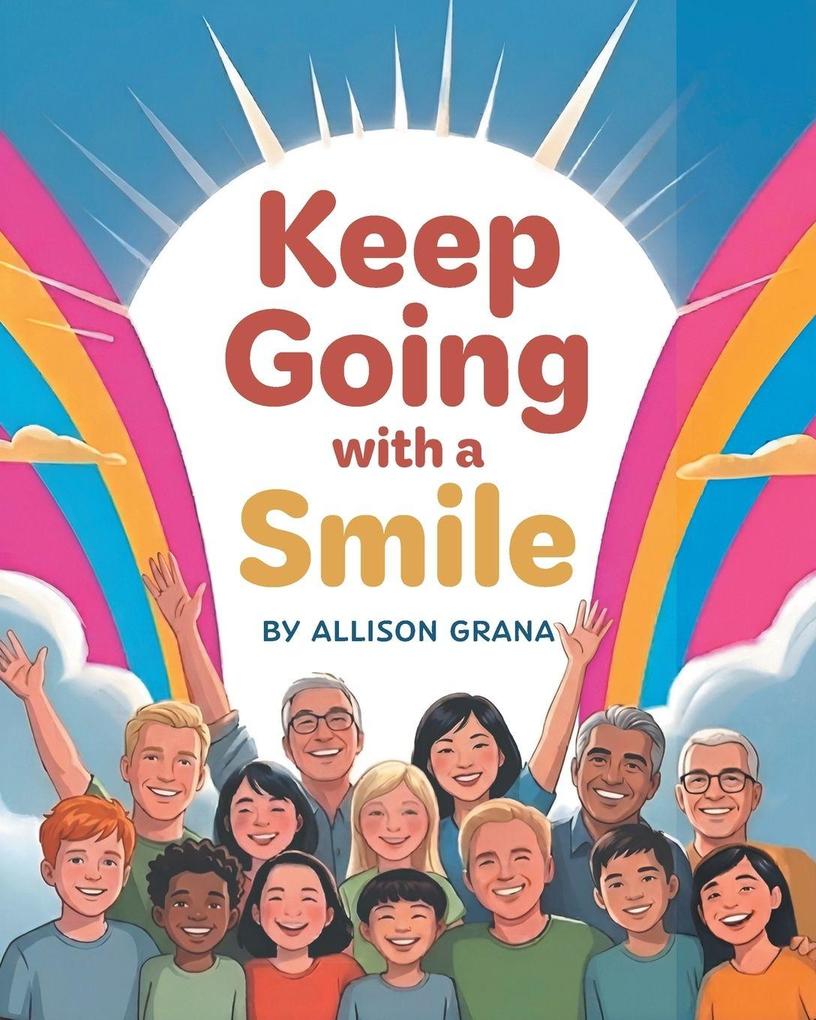 Keep Going with a Smile