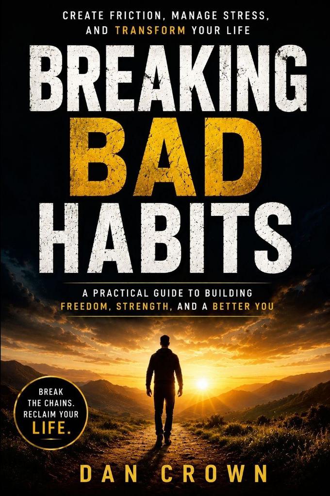 Breaking Bad Habits