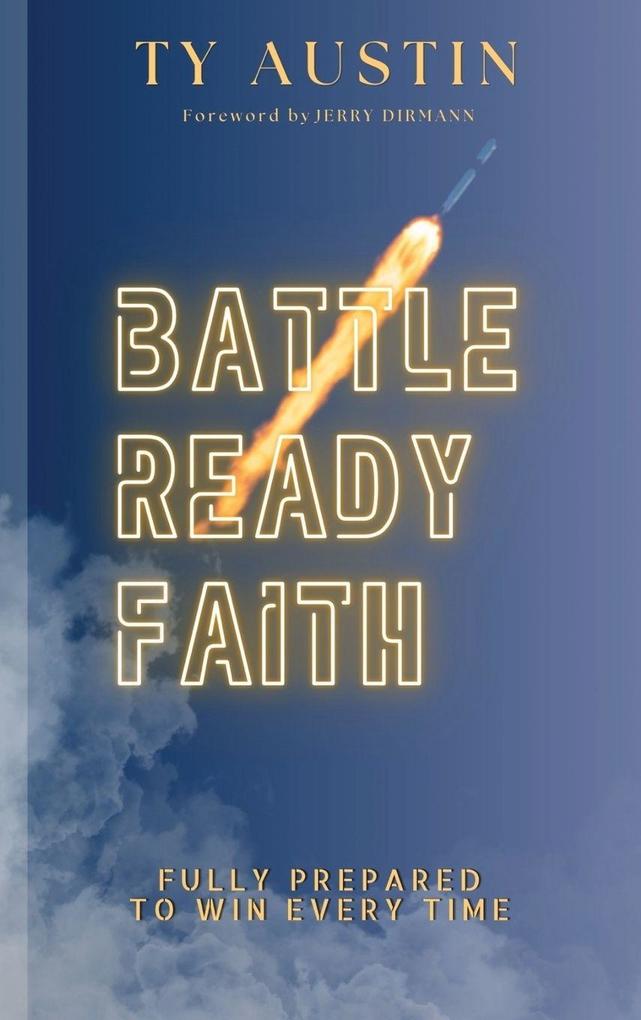 Battle Ready Faith