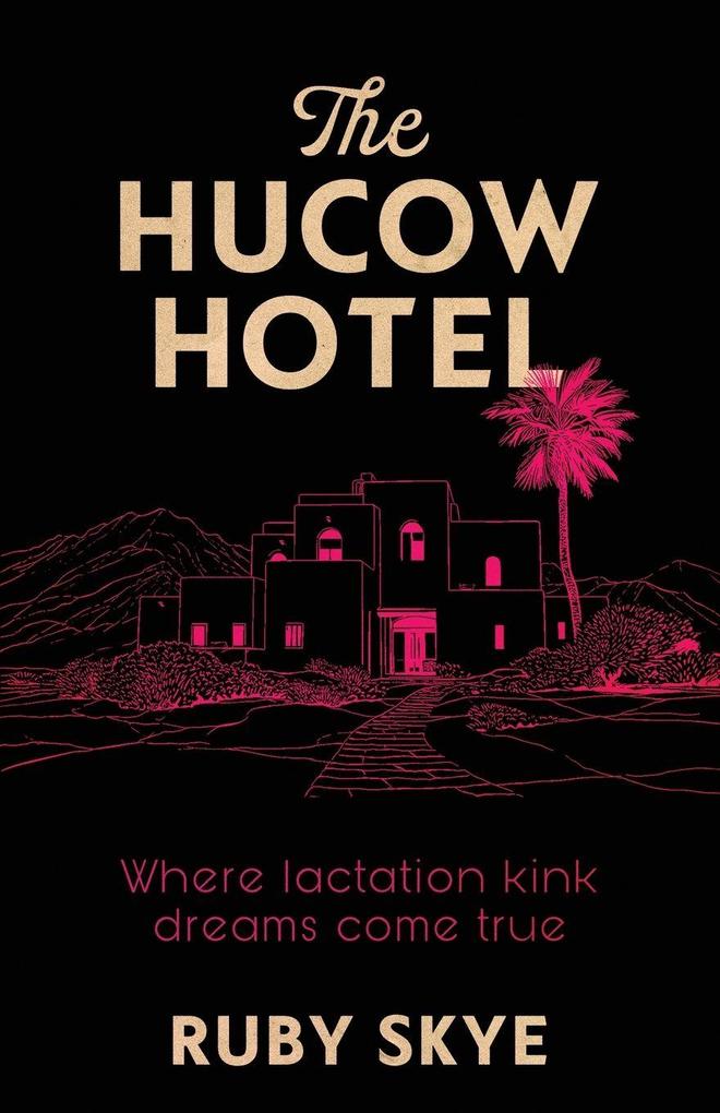 The Hucow Hotel