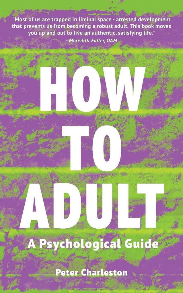 How to Adult