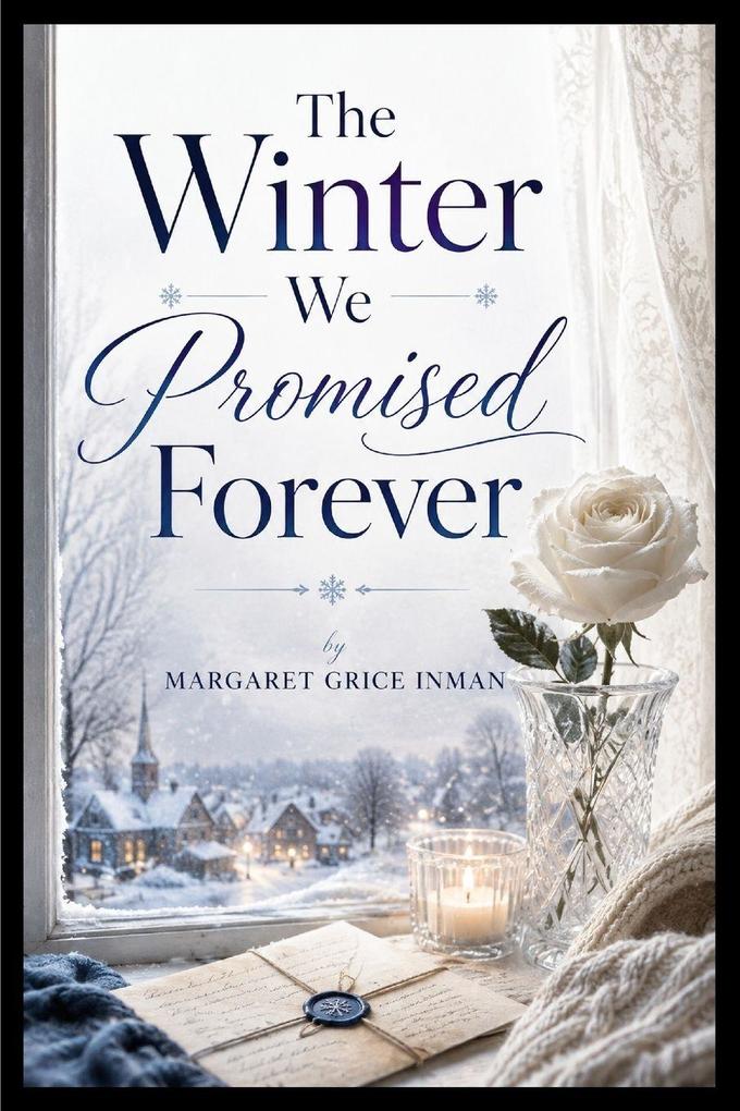 The Winter We Promised Forever