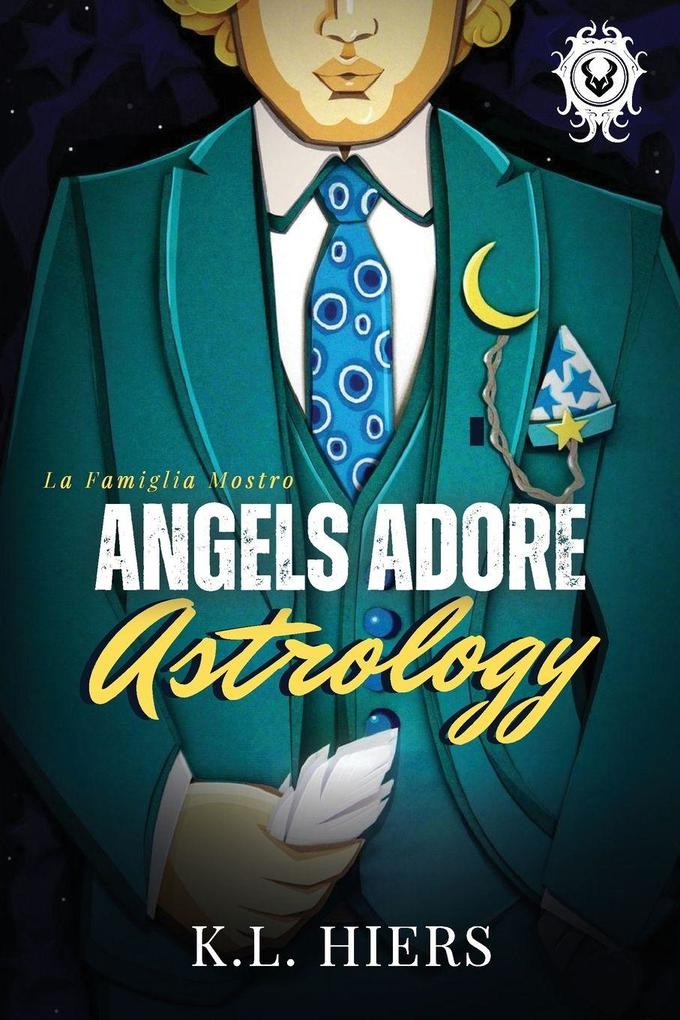 Angels Adore Astrology