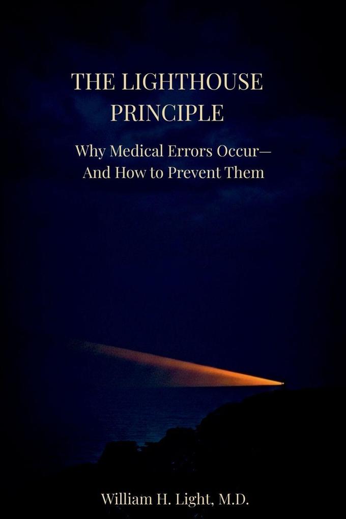 The Lighthouse Principle