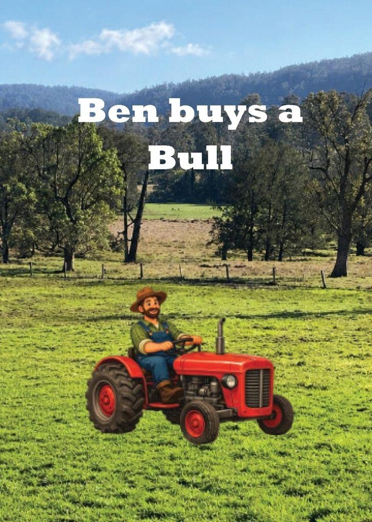 Ben buys a Bull