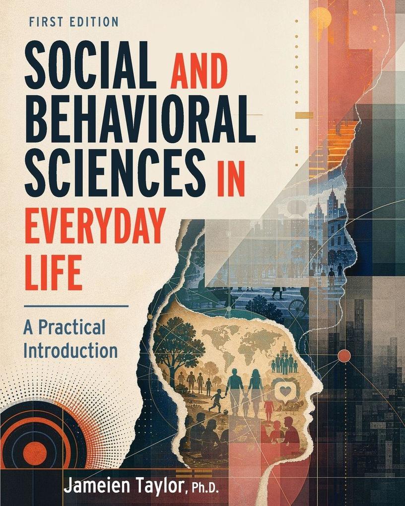 Social and Behavioral Sciences in Everyday Life