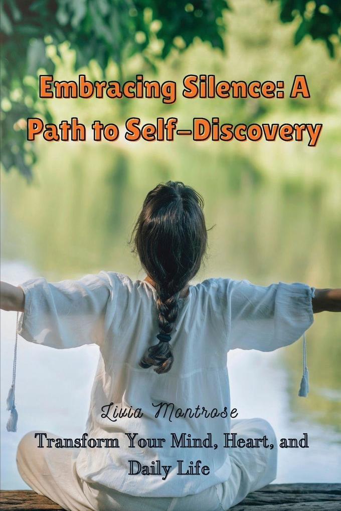 Embracing Silence