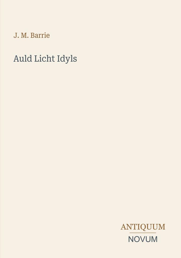 Auld Licht Idyls