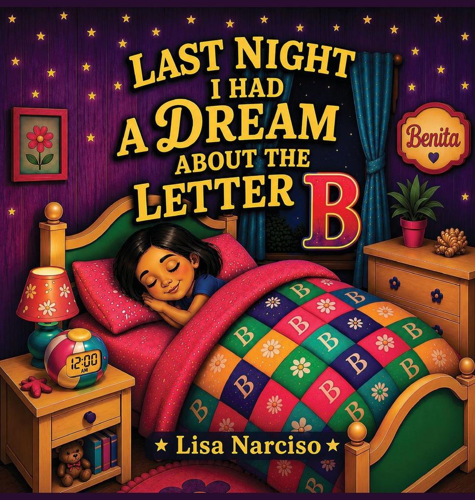 Last Night I Had A Dream About The Letter B